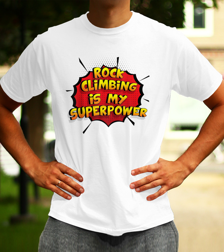 Rock Climbing Is My Superpower Comic Burst T-Shirt