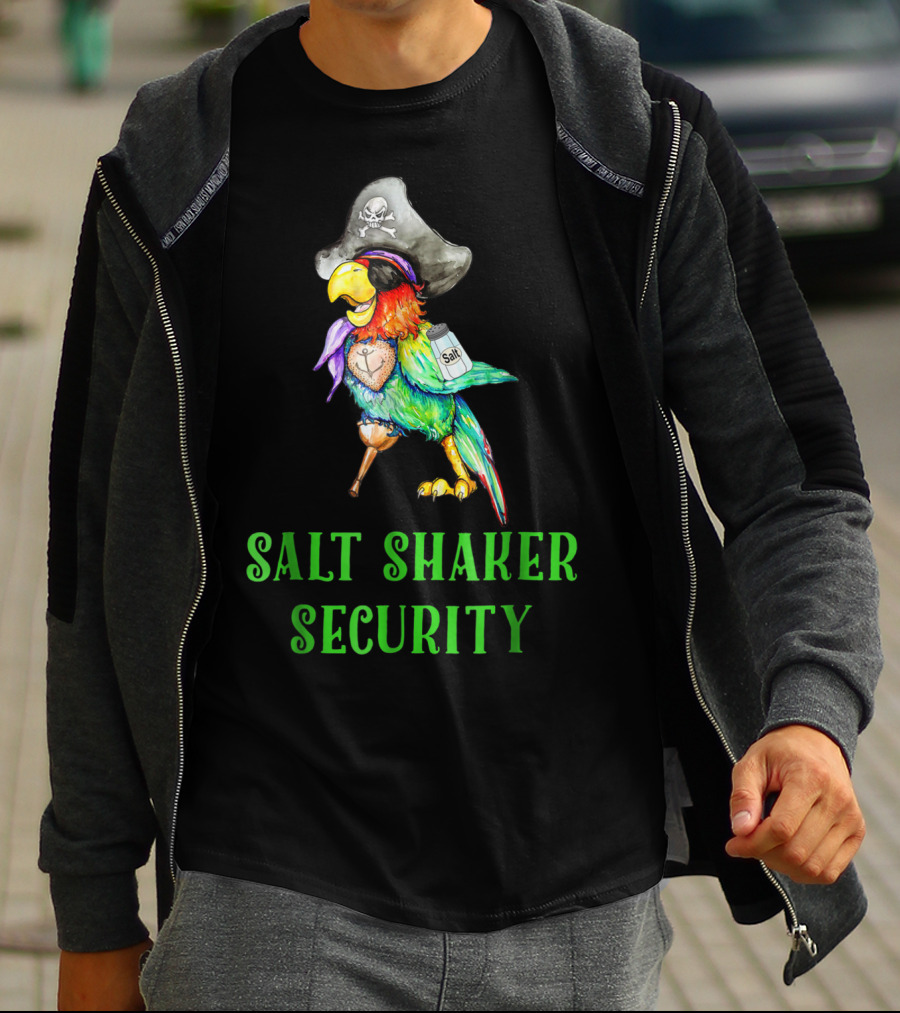 Salt Shaker Security Pirate Parrot With Skull Hat And Eye Patch T-Shirt