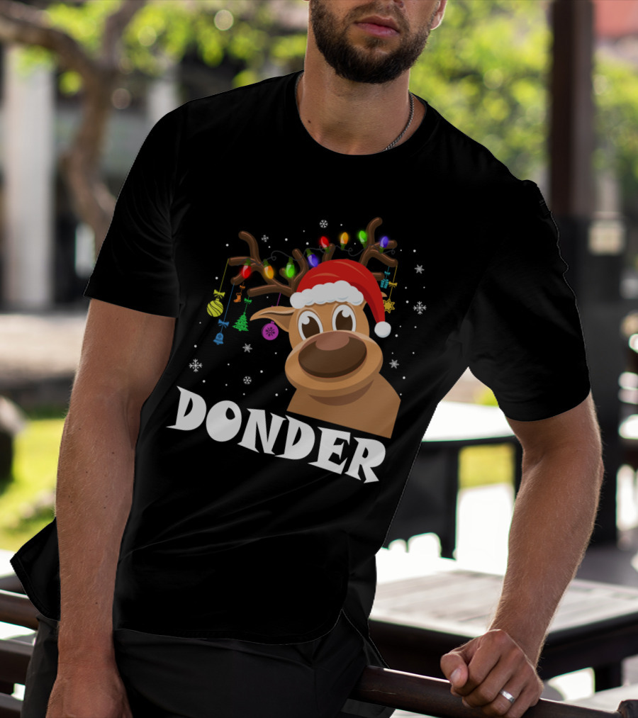 Santa Reindeer Donder Xmas Lights And Ornaments T-Shirt