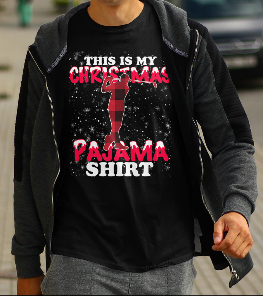 This Is My Christmas Pajama Shirt Golfing T-Shirt