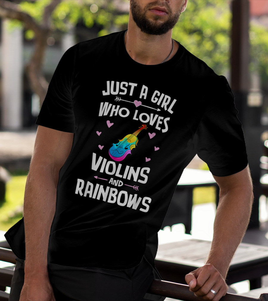 Just A Girl Who Loves Violins And Rainbows T-Shirt