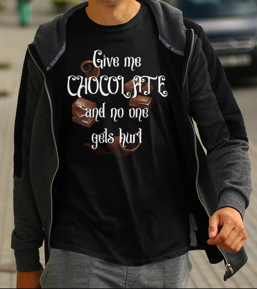 Give Me Chocolate And No One Gets Hurt Chocolate Bar Stack Decorative Text T-Shirt