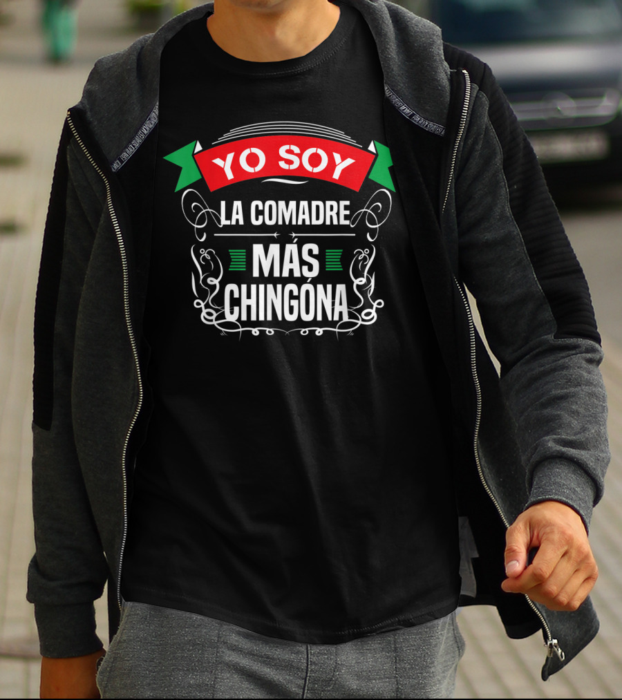 Yo Soy La Comadre Más Chingona Latin Banner T-Shirt