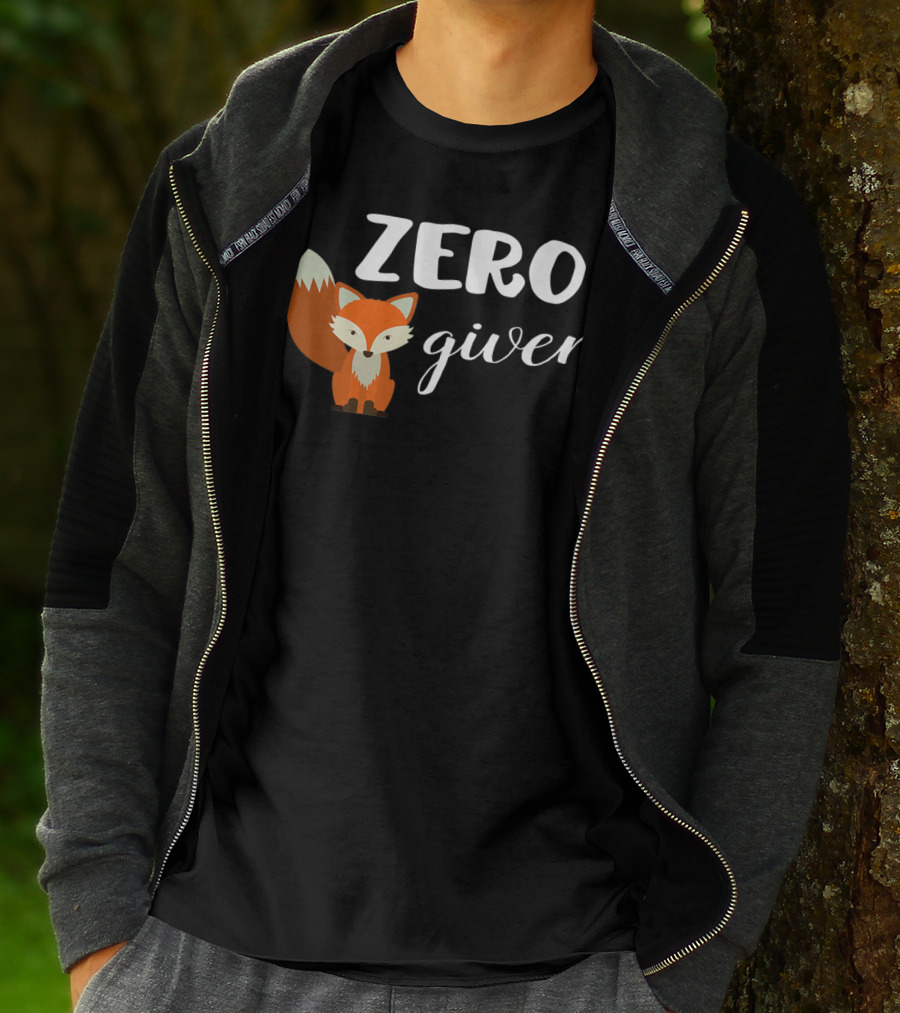 Zero Fox Given Cute Animal Lover T-Shirt