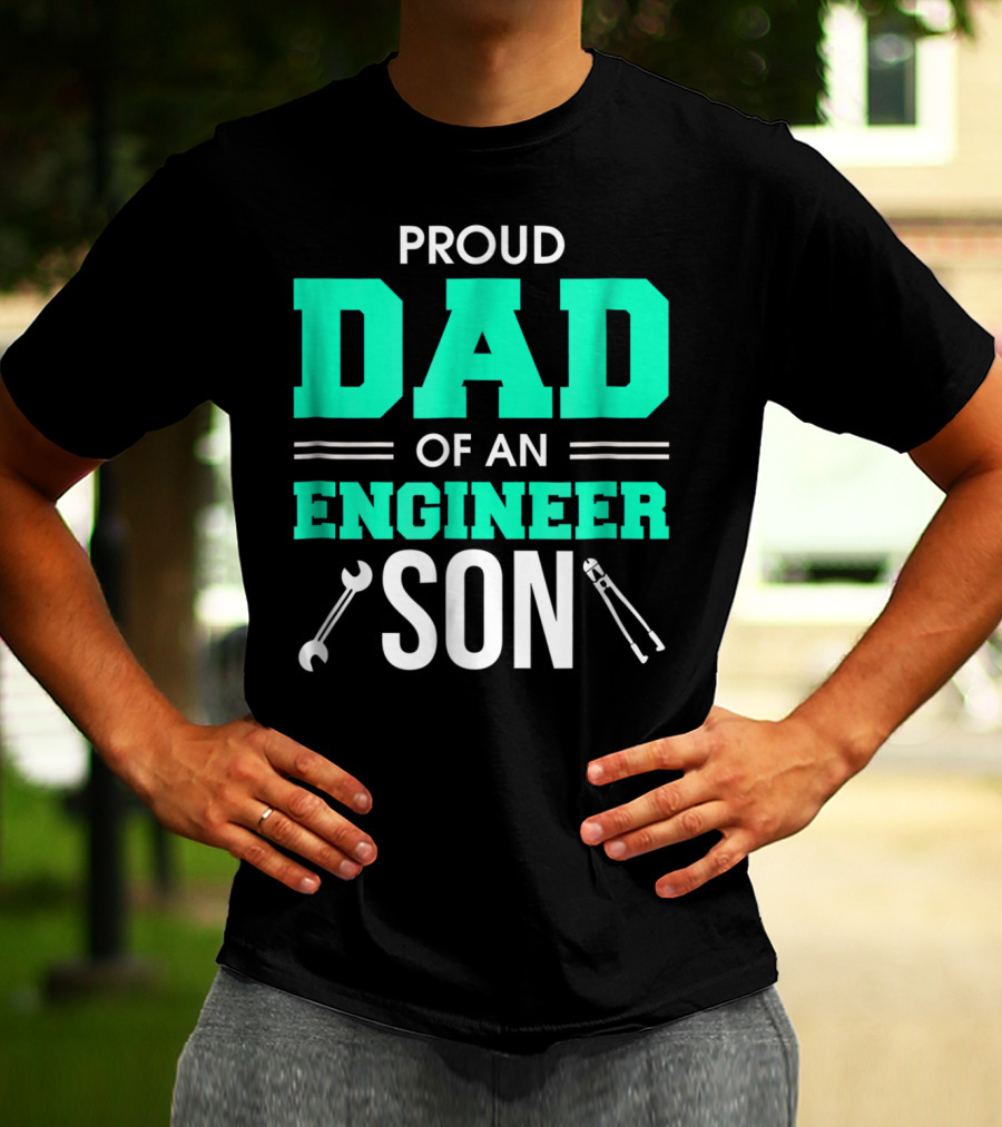 Proud Dad Of An Engineer Son With Wrench And Tool Icons T-Shirt