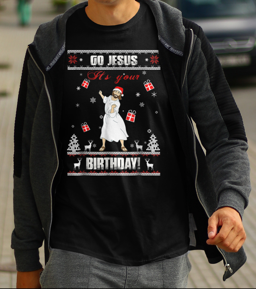 Go Jesus It's Your Birthday Santa Hat Dance Ugly Christmas T-Shirt