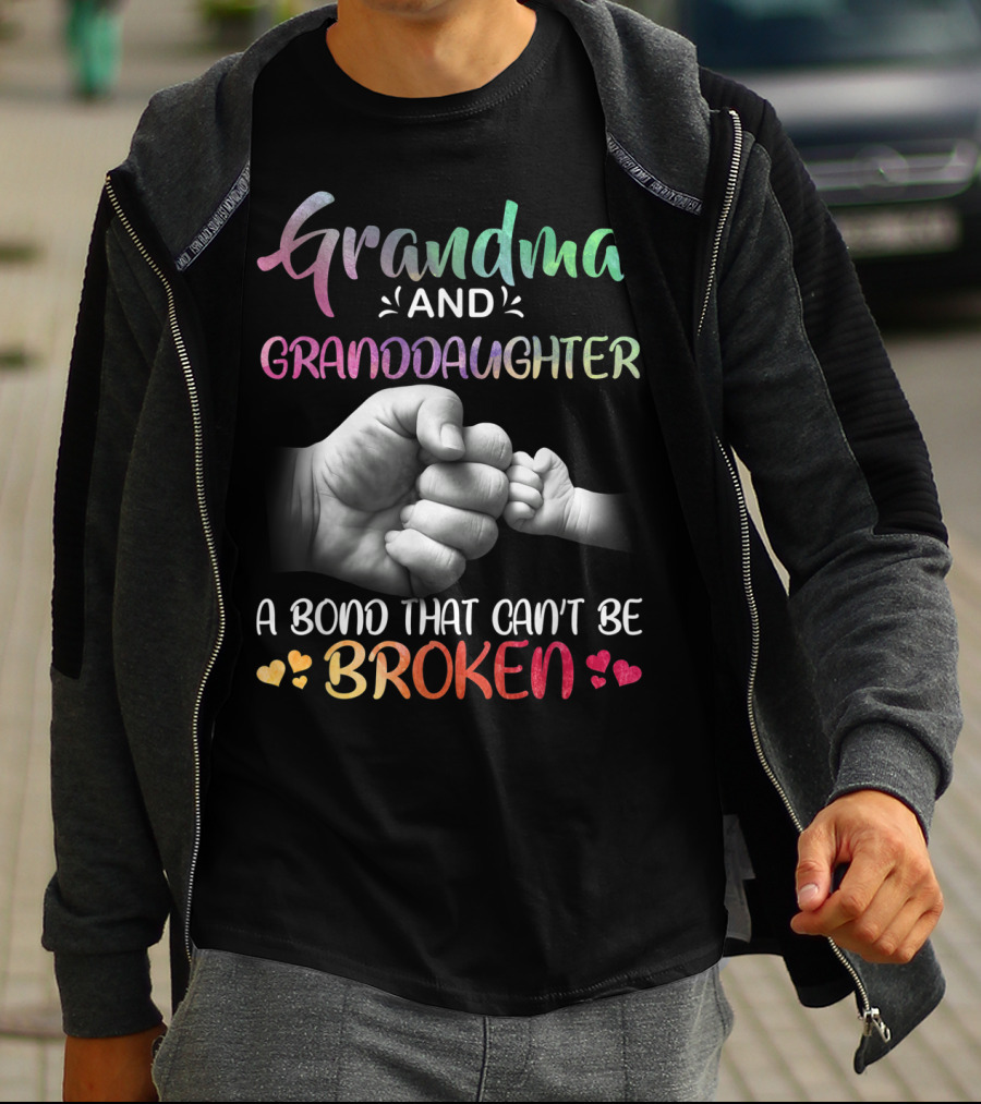 Grandma And Granddaughter A Bond That Can't Be Broken T-Shirt