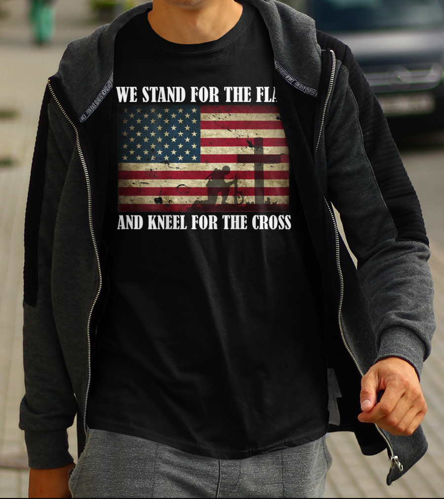 We Stand For The Flag And Kneel For The Cross American Flag Background T-Shirt
