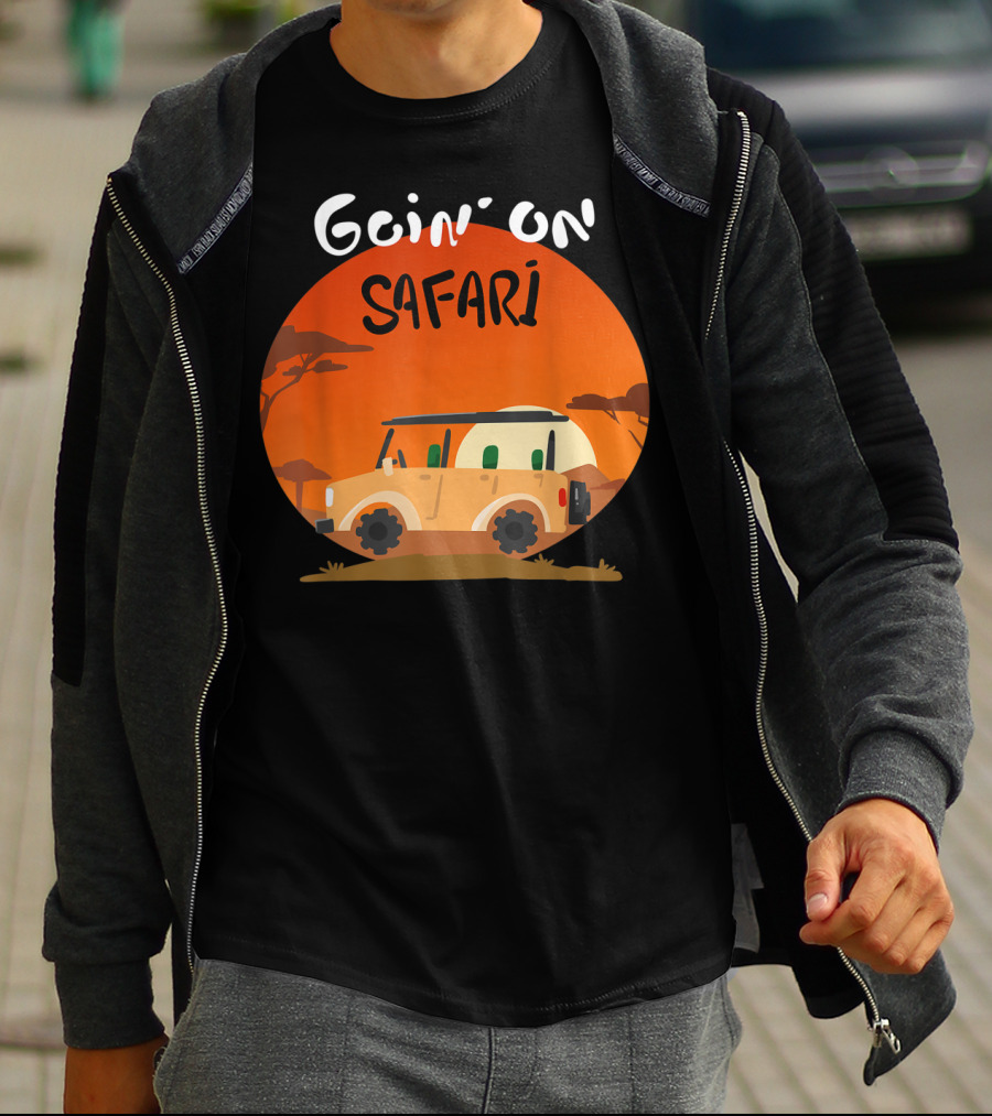 Goin' On Safari Adventure Africa Safari T-Shirt
