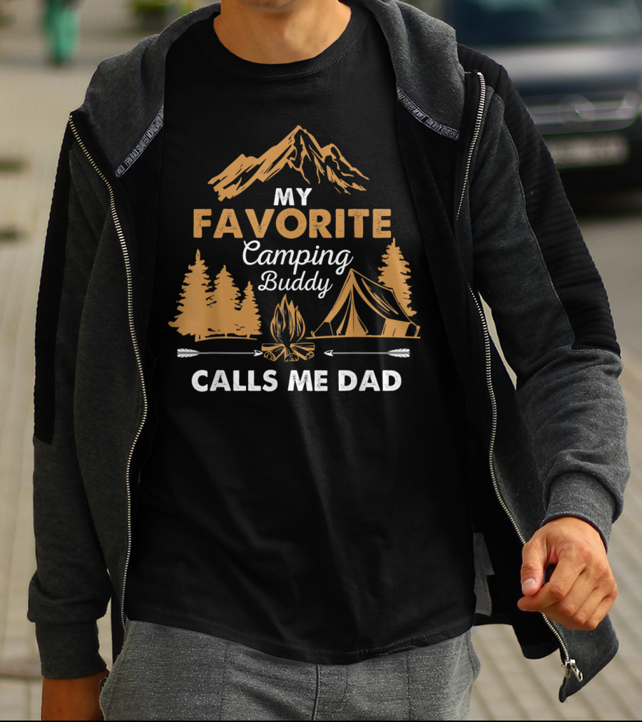 My Favorite Camping Buddy Calls Me Dad T-Shirt