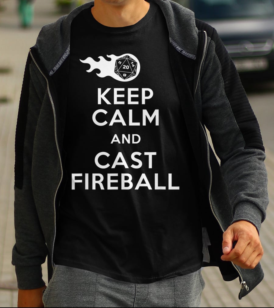 Keep Calm And Cast Fireball Dungeon Dragons Gaming Dice T-Shirt