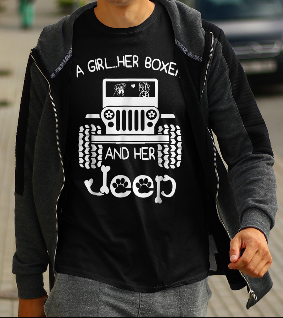 A Girl Her Boxer And Her Jeep Dog Lover Jeep Girl T-Shirt