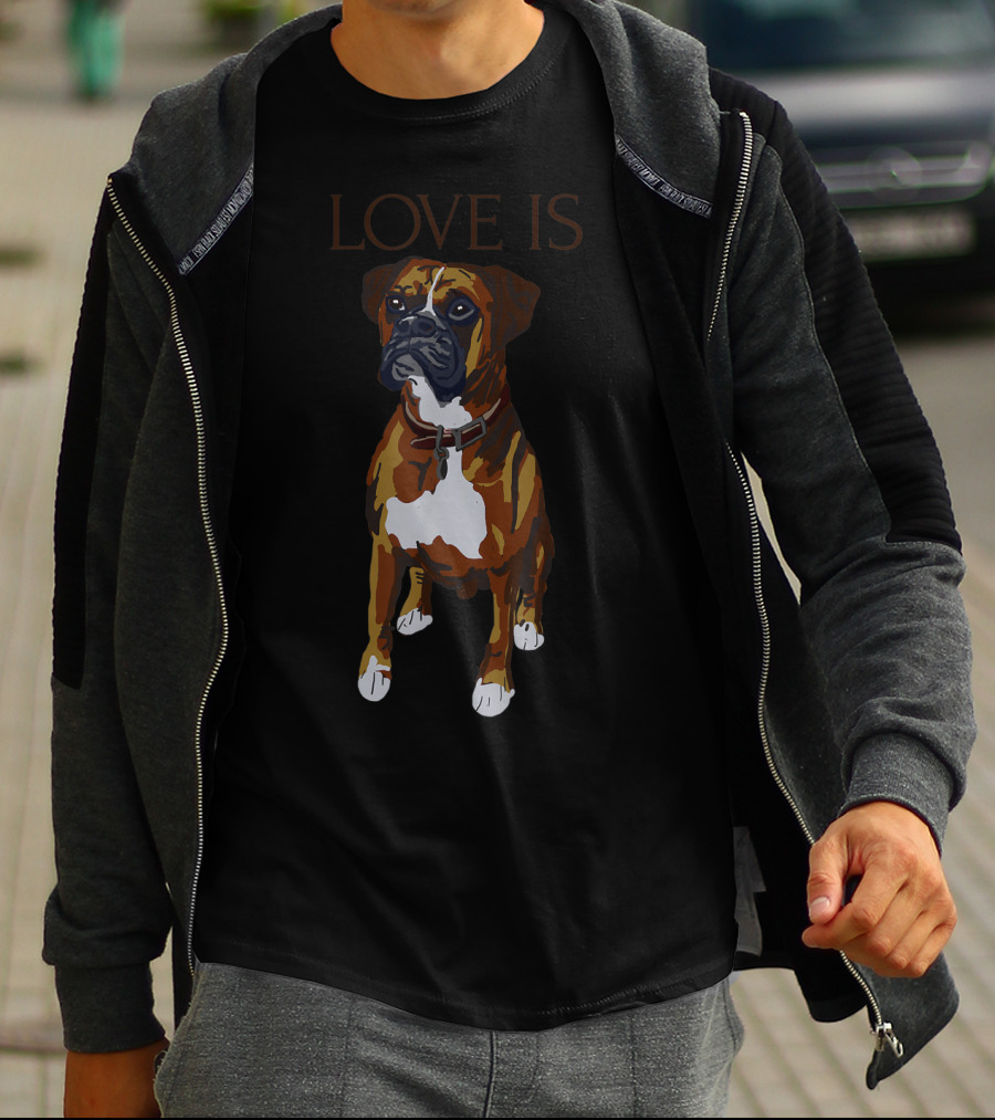 Boxer Love Is Cute Dog Love Is T-Shirt