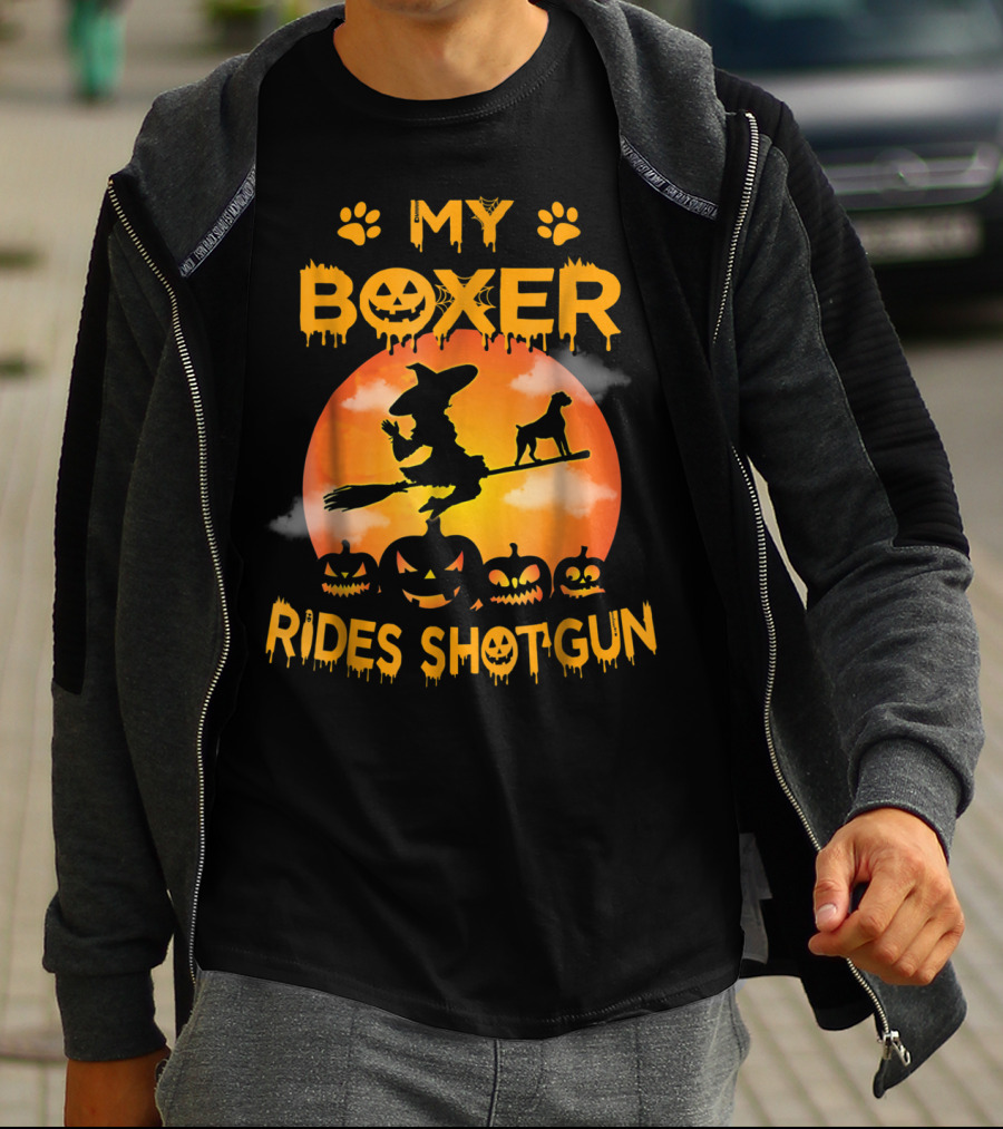 My Boxer Rides Shotgun Halloween Witch Broomstick Pumpkin Paws T-Shirt