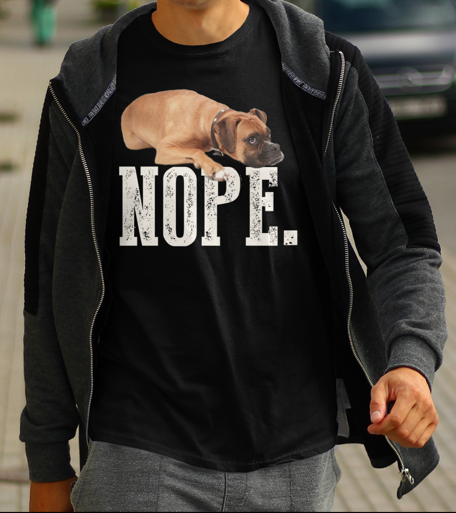 Nope Boxer Dog Laying Down T-Shirt