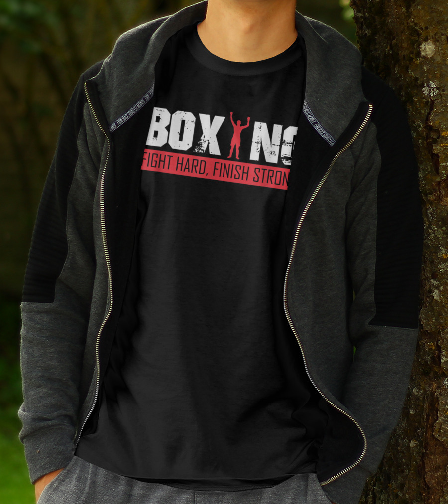 Boxing Fight Hard Finish Strong T-Shirt