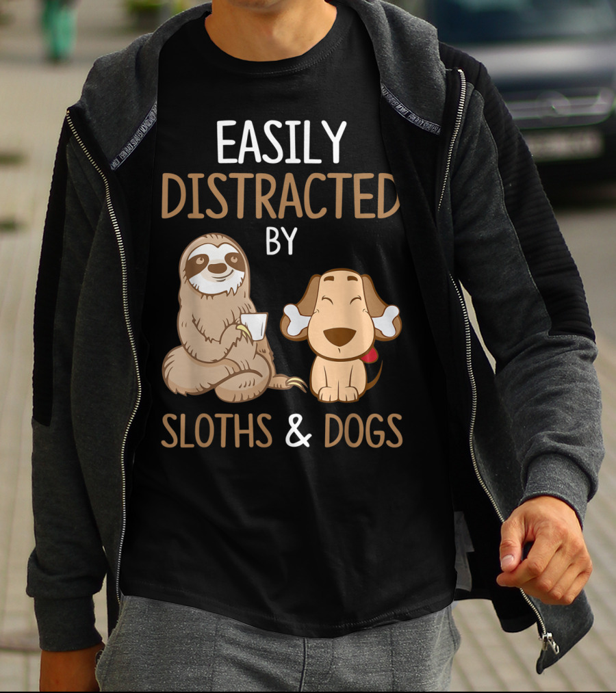 Easily Distracted By Sloths And Dogs T-Shirt