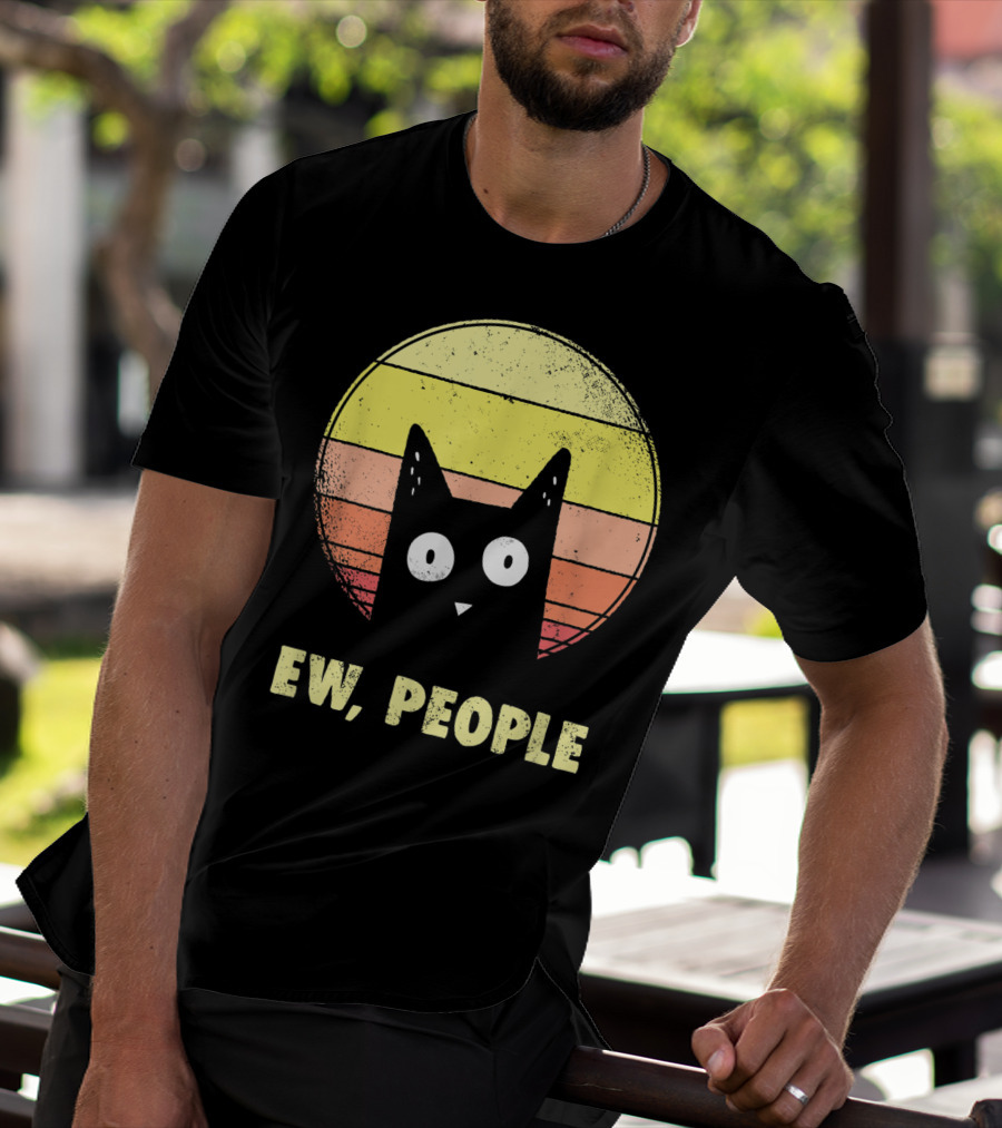 Ew People Vintage Funny Cat Lover Retro Sunset T-Shirt
