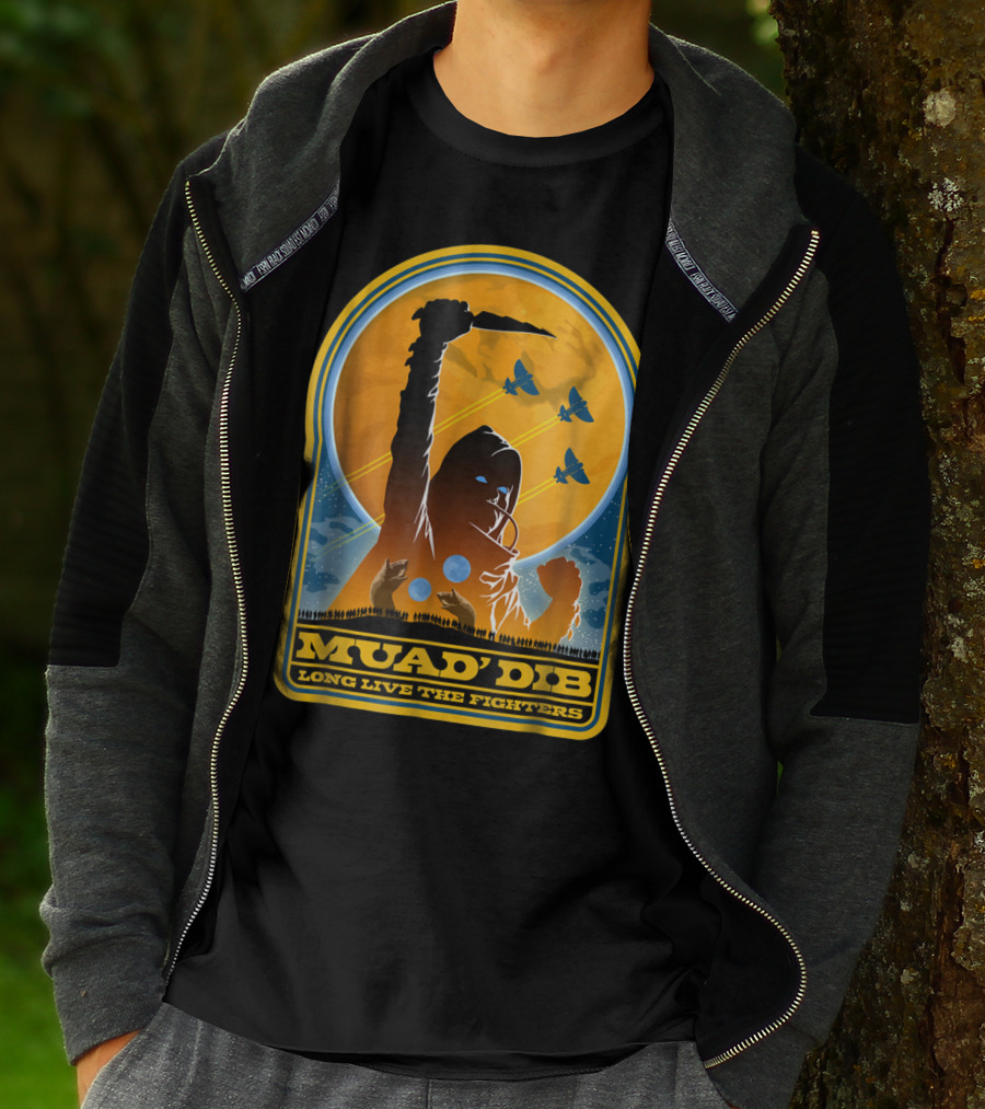 MUAD'DIB LONG LIVE THE FIGHTERS T-Shirt