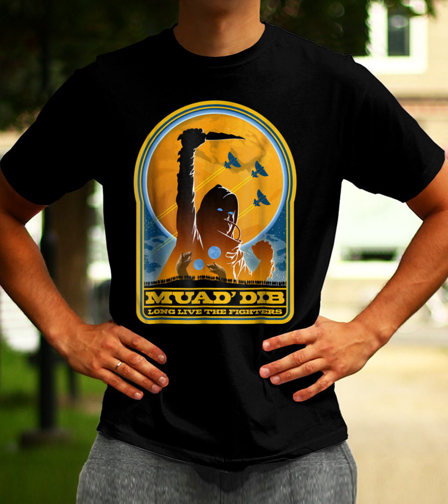 MUAD'DIB LONG LIVE THE FIGHTERS T-Shirt