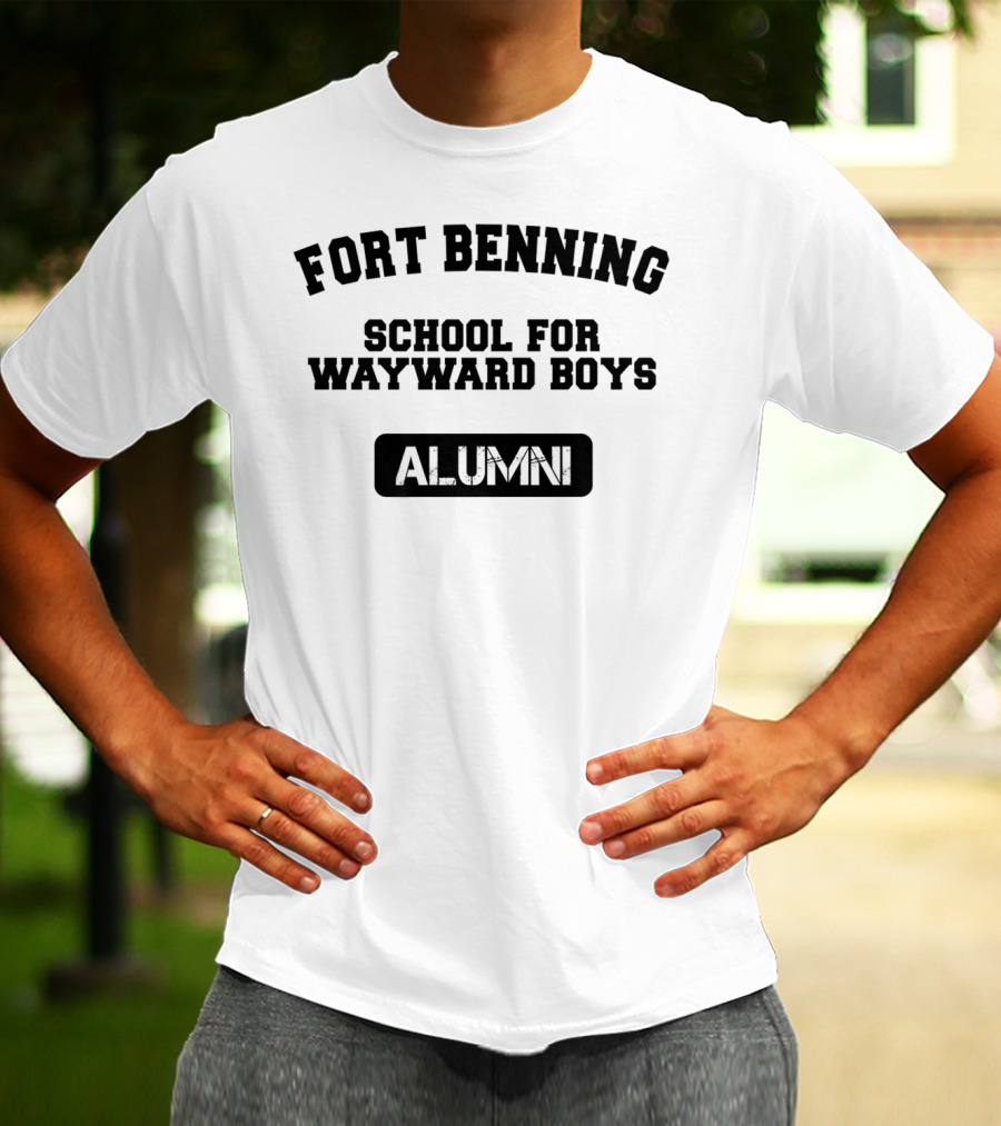 Fort Benning School For Wayward Boys Alumni T-Shirt