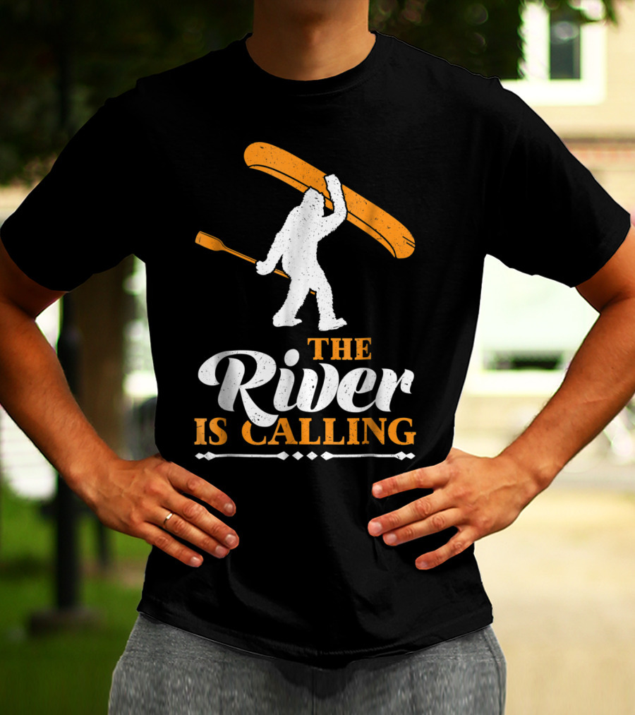 Funny Bigfoot Canoe The River Is Calling T-Shirt