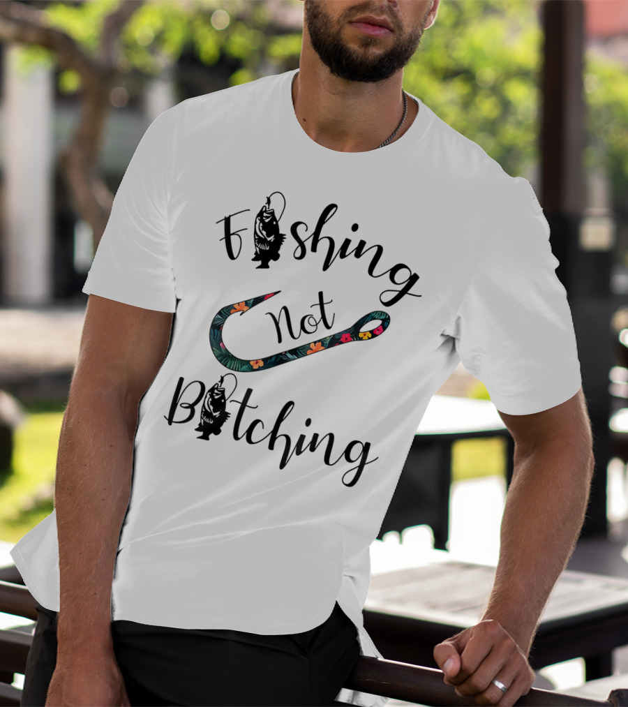 Fishing Not Bitching Floral Hook T-Shirt