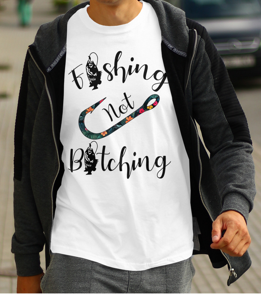 Fishing Not Bitching Floral Hook T-Shirt