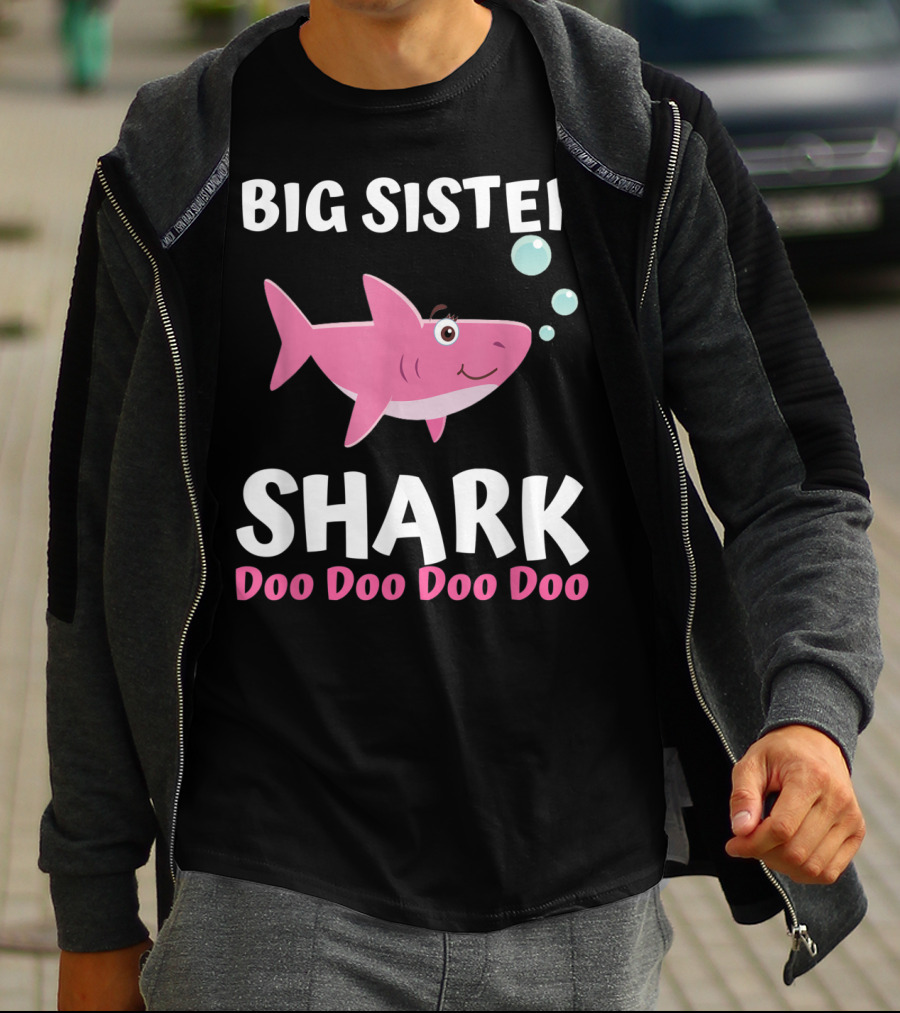 Big Sister Shark Doo Doo Doo Doo Matching Family Set T-Shirt