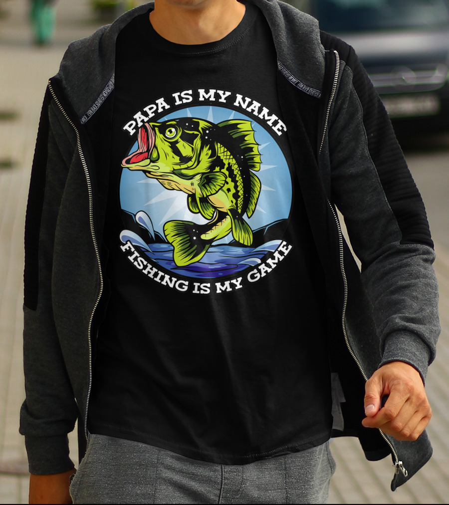 Papa Is My Name Fishing Is My Game Grandfather Fish Retired Fishing T-Shirt