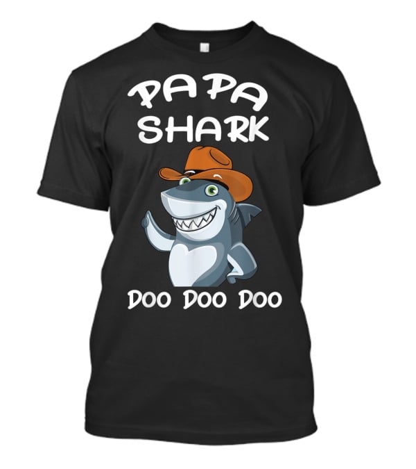 Papa Shark Doo Doo Doo Cartoon Cowboy Hat Father T-Shirt