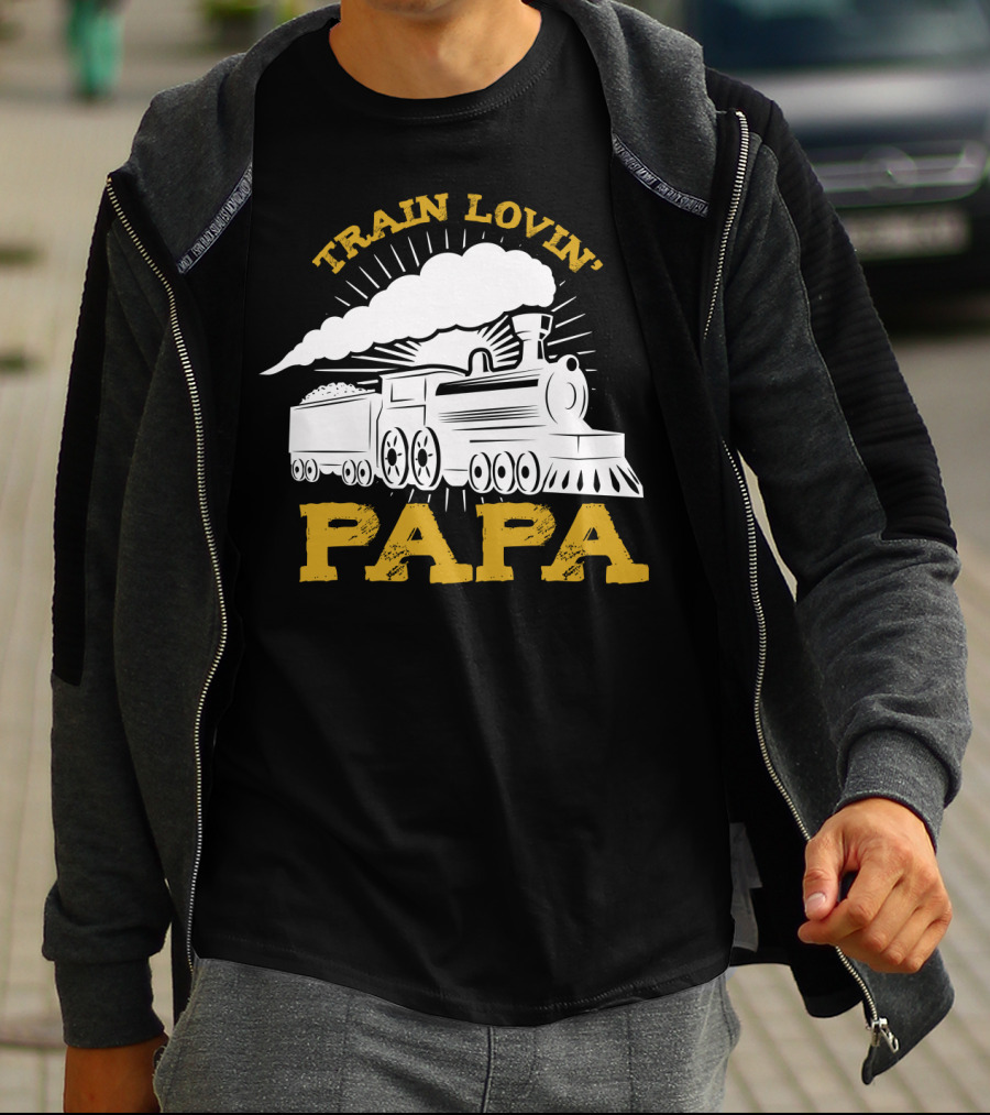 Train Lovin' Papa Steam Locomotive T-Shirt