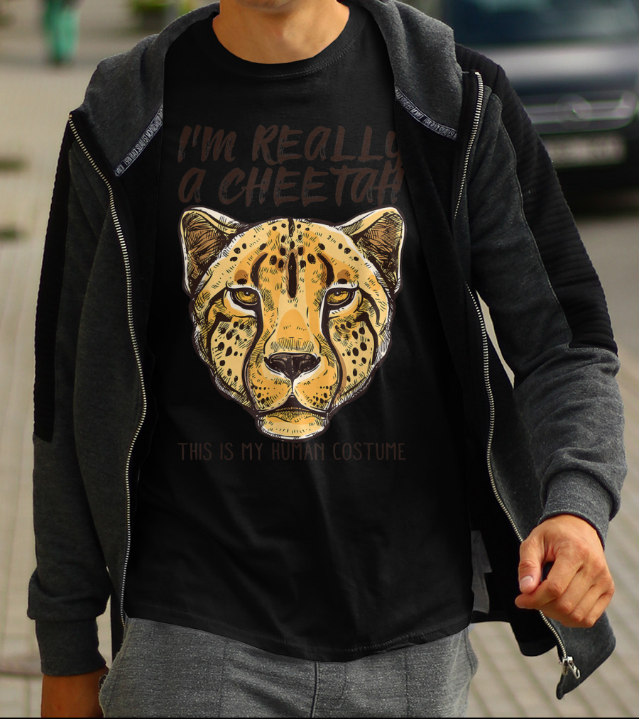 I'm Really A Cheetah This Is My Human Costume T-Shirt