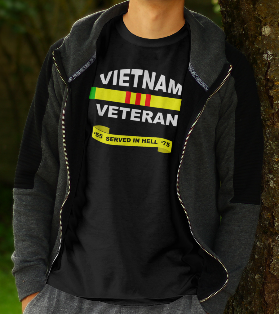 VIETNAM VETERAN SERVED IN HELL '55-'75 T-Shirt