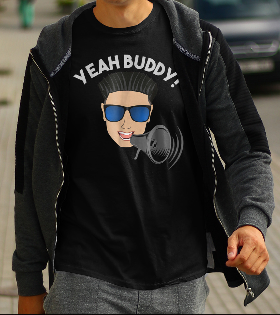 Yeah Buddy DJ Pauly D Megaphone Iconic Expression T-Shirt
