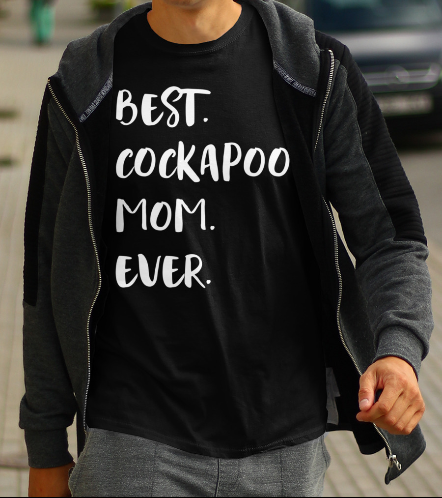 Best Cockapoo Mom Ever T-Shirt