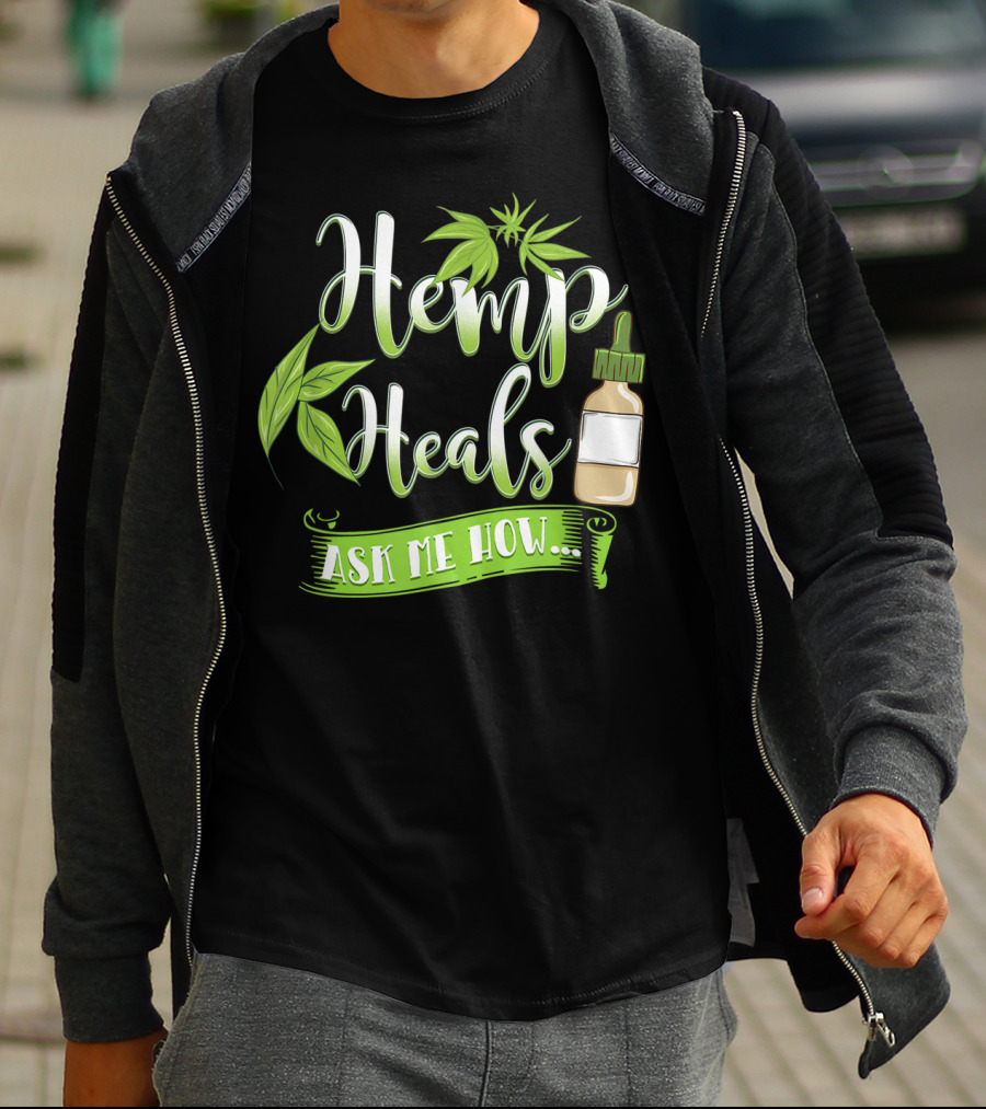 Hemp Heals Ask Me How CBD Oil T-Shirt
