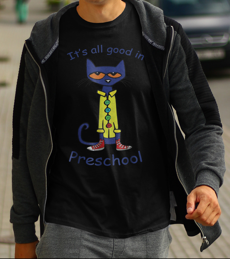 It's All Good In Preschool Cat With Colorful T-Shirt