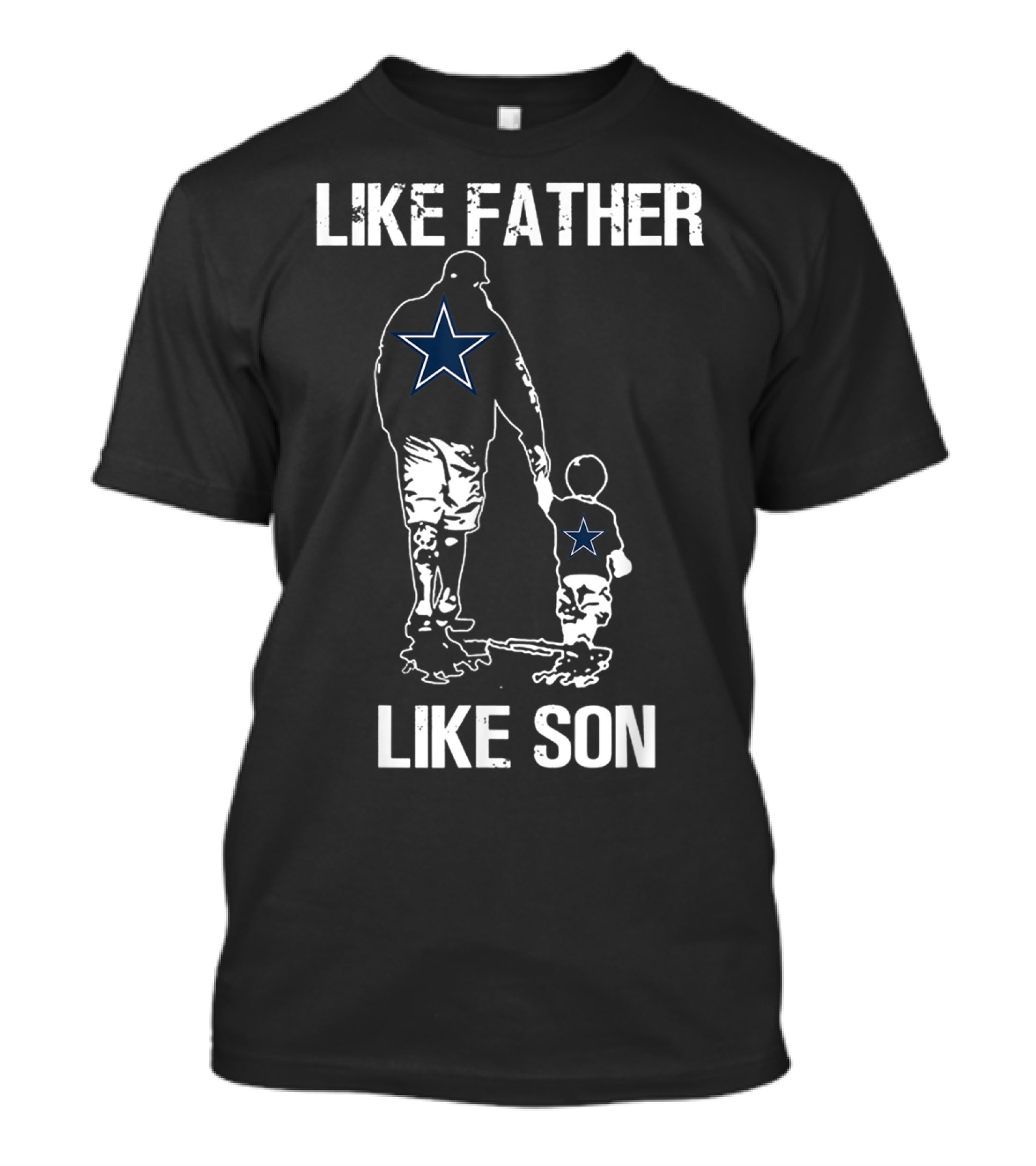 Like Father Like Son Dallas Star Best Dad App T-Shirt
