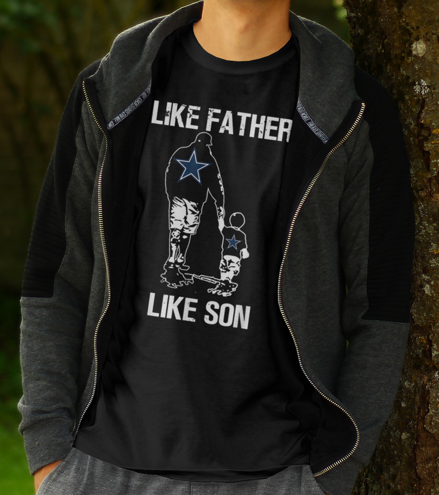 Like Father Like Son Dallas Star Best Dad App T-Shirt