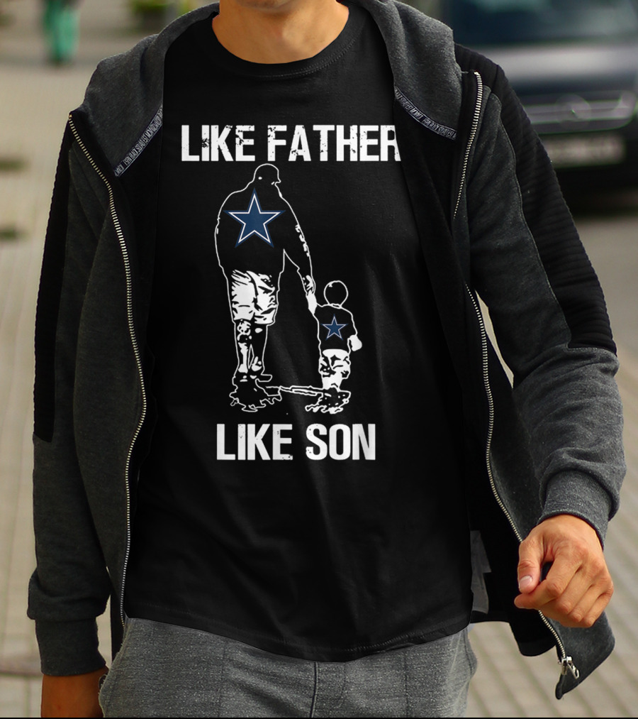 Like Father Like Son Dallas Star Best Dad App T-Shirt