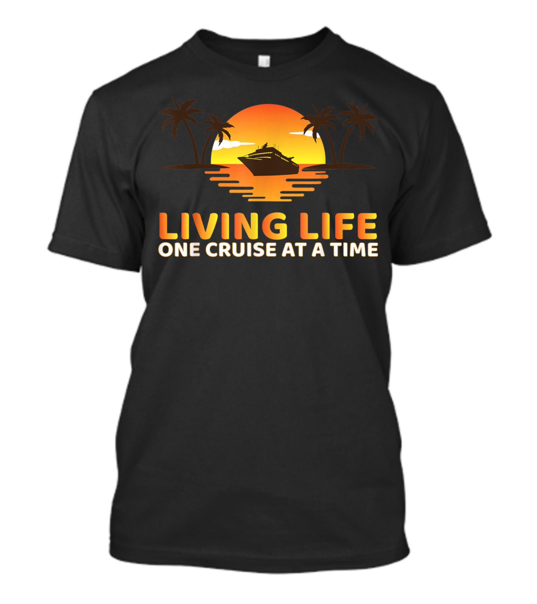 Living Life One Cruise At A Time With Sunset And Palm Trees T-Shirt