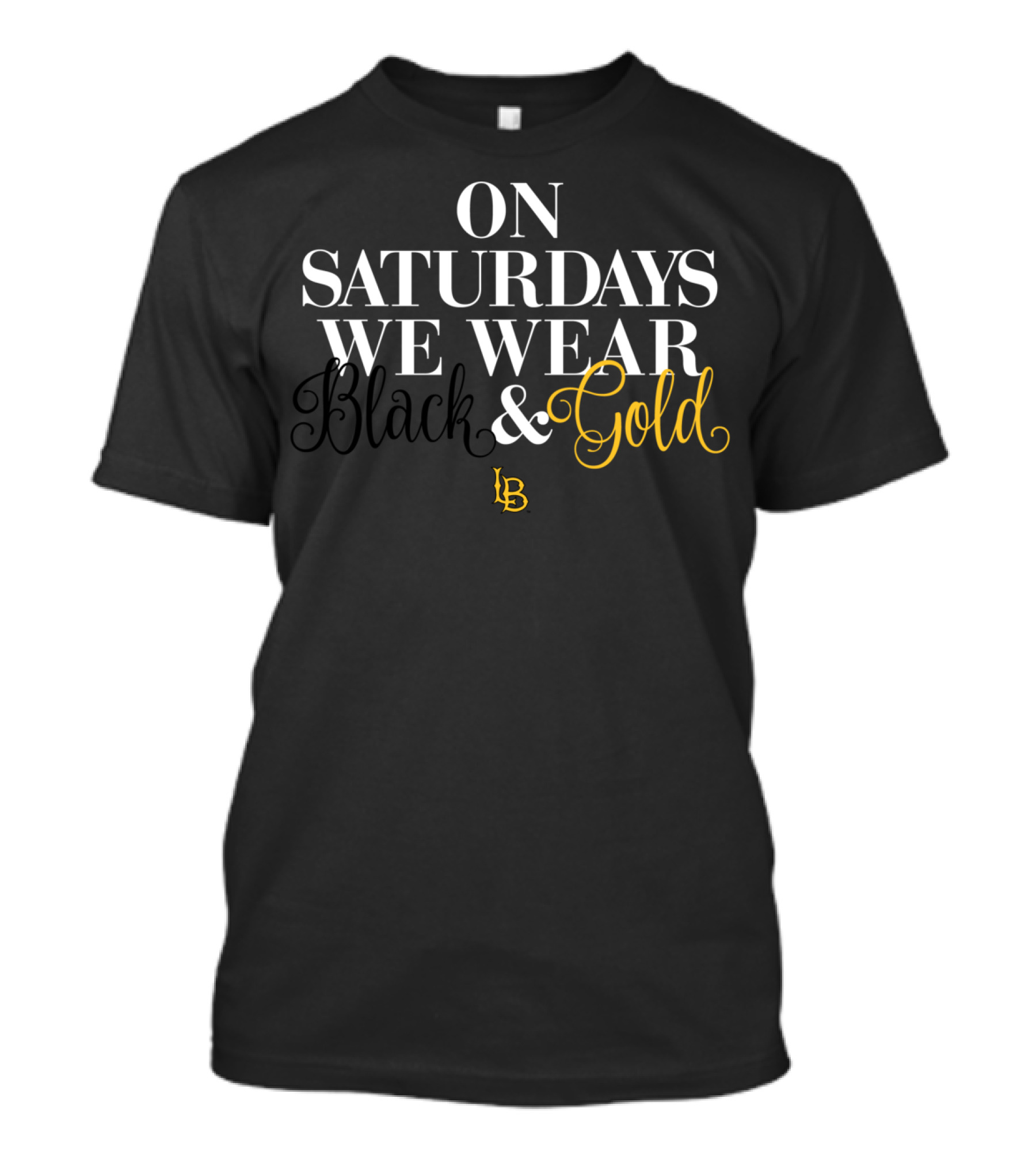 Long Beach Dirtbags NCAA On Saturdays We Wear Black And Gold T-Shirt