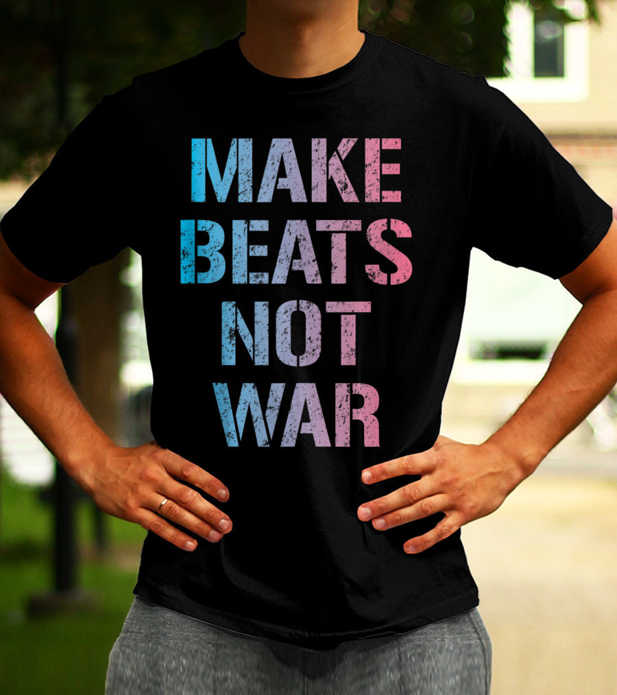 Make Beats Not War Trippy EDM Rave Colorful Festival Text T-Shirt