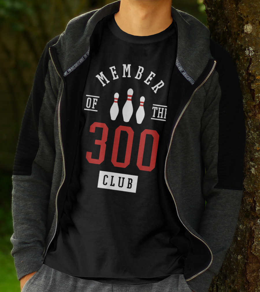 Member Of The 300 Club Bowling Pins Strike T-Shirt