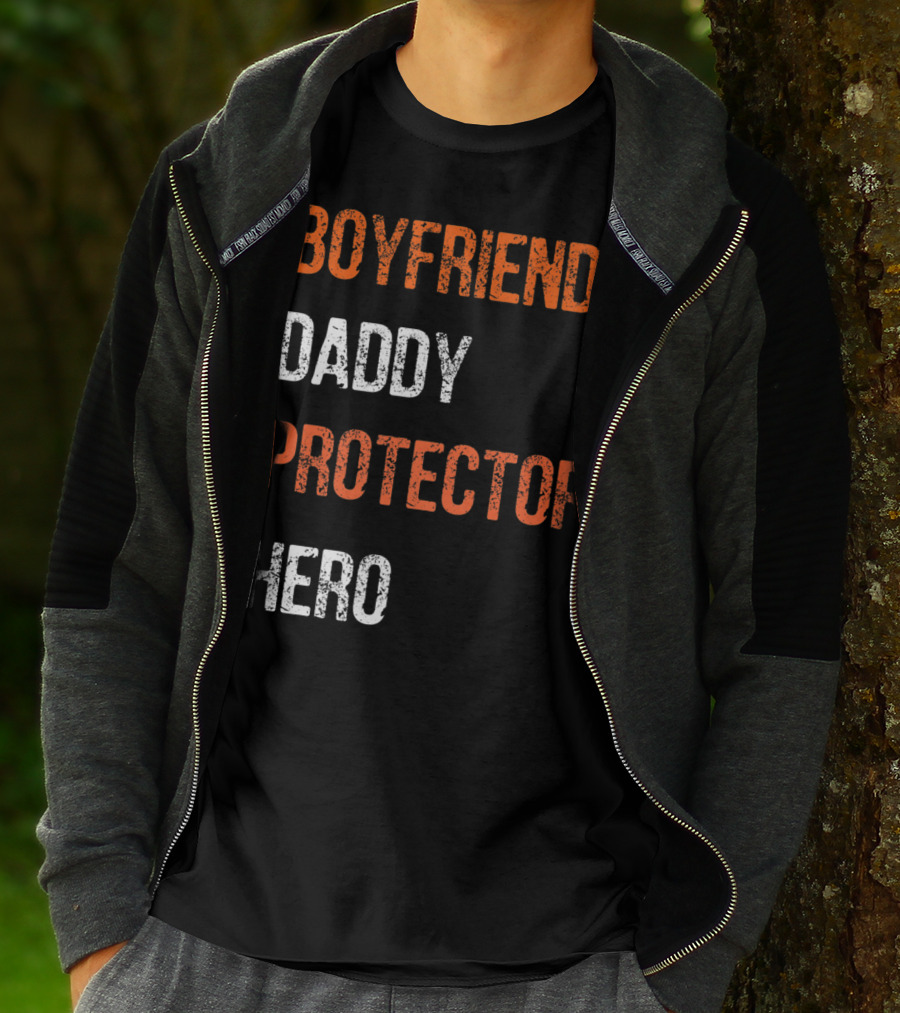 Boyfriend Daddy Protector Hero T-Shirt