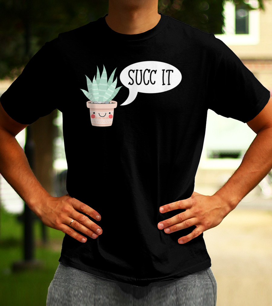 Succ It Cute Kawaii Succulent Plant Pot With Indoor Charm T-Shirt