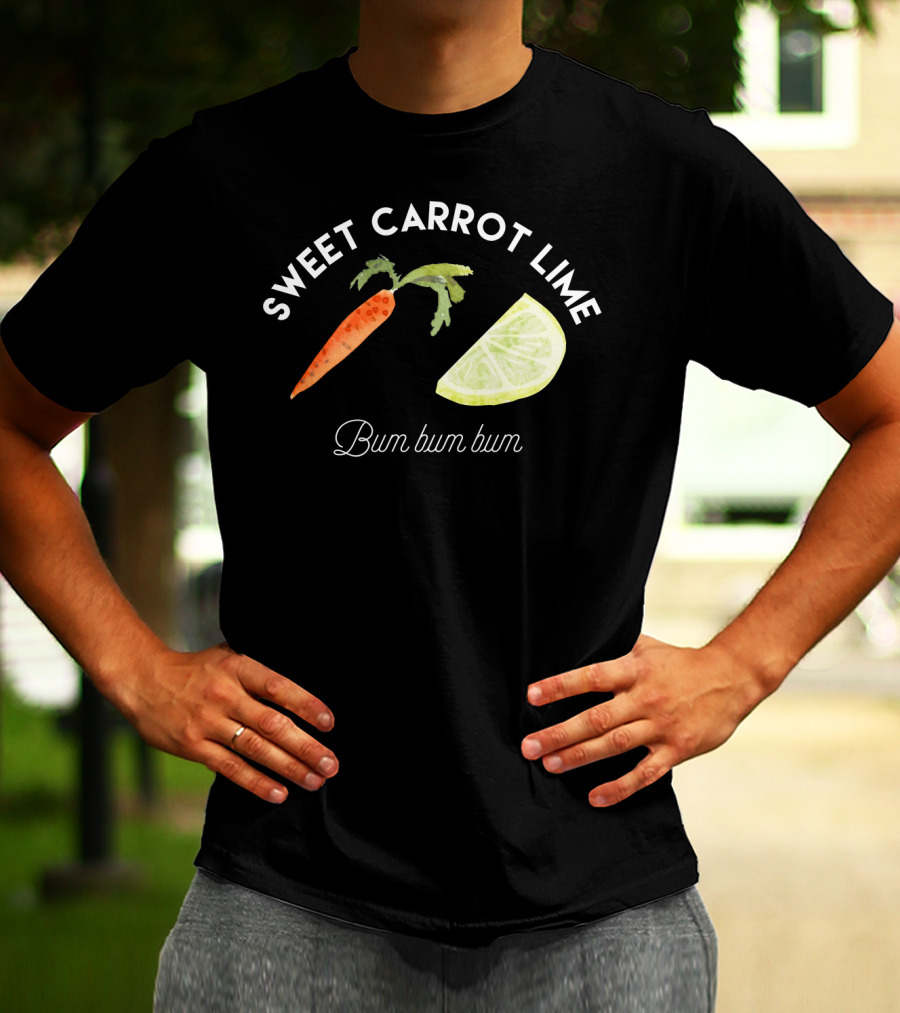 Sweet Carrot Lime Bum Bum Bum Funny Lyrics Carrot Lime Image T-Shirt