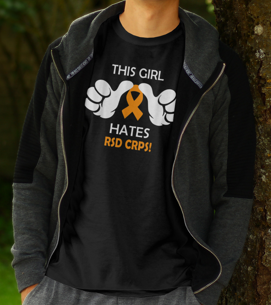 This Girl Hates RSD CRPS Awareness T-Shirt