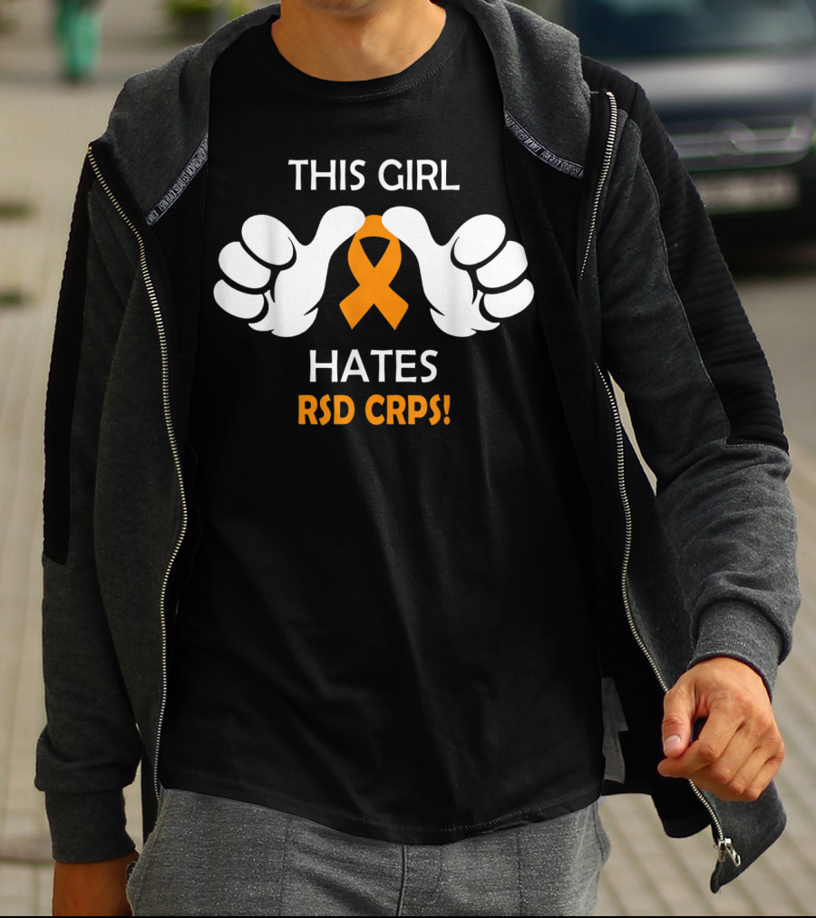 This Girl Hates RSD CRPS Awareness T-Shirt